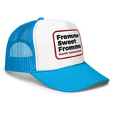 Fromme Sweet Fromme foam front hat