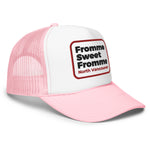 Fromme Sweet Fromme foam front hat