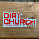 Dirt Church Sticker