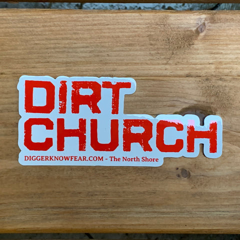 Dirt Church Sticker