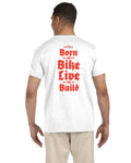 Born to Bike. Live to Build T-Shirt